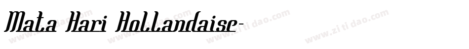 Mata Hari Hollandaise字体转换